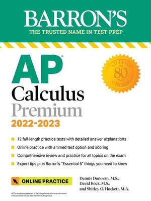 cover image of AP Calculus Premium, 2022-2023: 12 Practice Tests + Comprehensive Review + Online Practice
